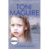 Toni Maguire Why Father paperback true story (British brand)