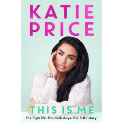 Katie Price hardback autobiography This Is Me, UK version
