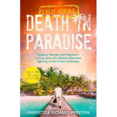 Real Death in Paradise paperback Richard Preston - British product