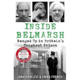 Inside Belmarsh book by Jonathan Levi and Emma French, imported from the UK