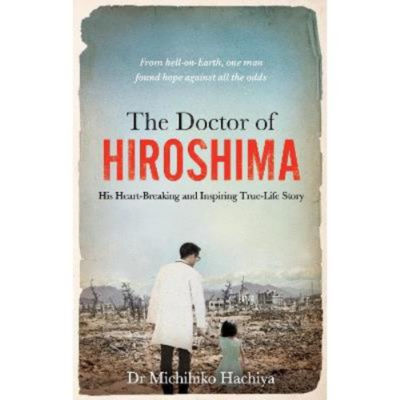 ASDA Doctor of Hiroshima by Dr. Michihiko Hachiya Paperback Non-Fiction Book- Buy online at McGrocer