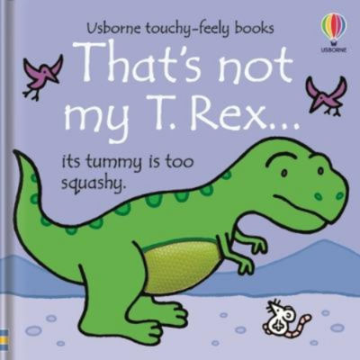 Usborne That's Not My T Rex av Rachel Wells Babybok med berøring og følelse