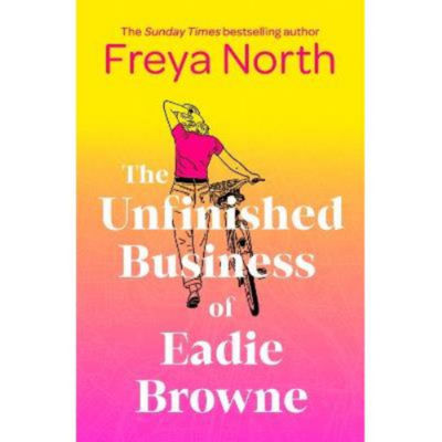 Freya North paperback The Unfinished Business of Eadie Browne, UK version