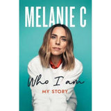Melanie C autobiography hardback Who I Am, imported from the UK