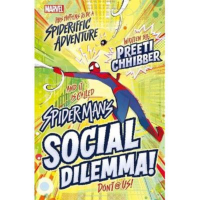 Marvel Spider-Man Social Dilemma book by Preeti Chhibber, imported from the UK