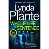 Lynda La Plante Whole Life Sentence hardback crime thriller book, UK version