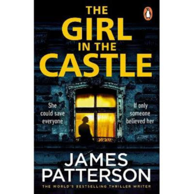 James Patterson Girl in the Castle paperback book, UK version