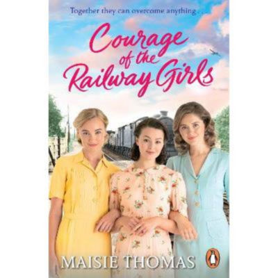 Maisie Thomas paperback book Courage of the Railway Girls - British product