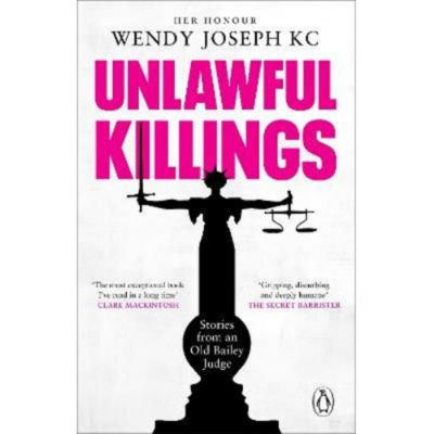 Wendy Joseph Unlawful Killings paperback book (British brand)