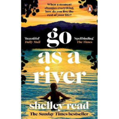 Shelley Read Go as a River paperback book, imported from the UK