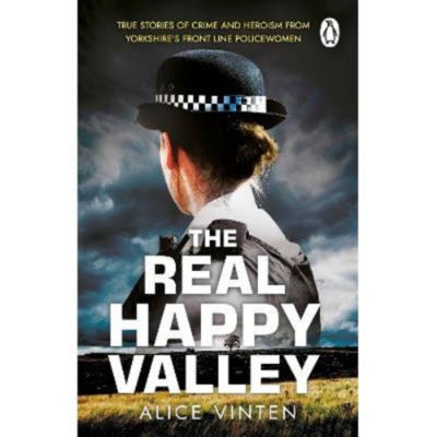Real Happy Valley by Alice Vinten paperback, UK version