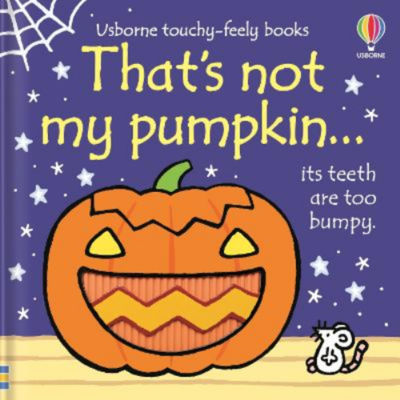 Usborne That's Not My Pumpkin Touch and Feel Baby Book (British brand)