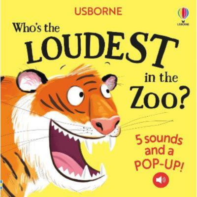Usborne Who's the Loudest in the Zoo sound book, UK version