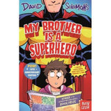 David Solomons My Brother Is a Superhero paperback, imported from the UK