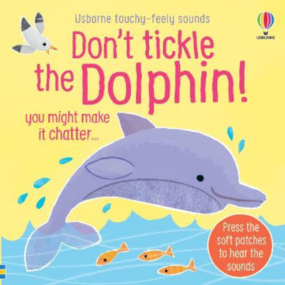 ASDA Kids Don't Tickle the Dolphin! Interactive Sound Book by Sam Taplin- Buy online at McGrocer
