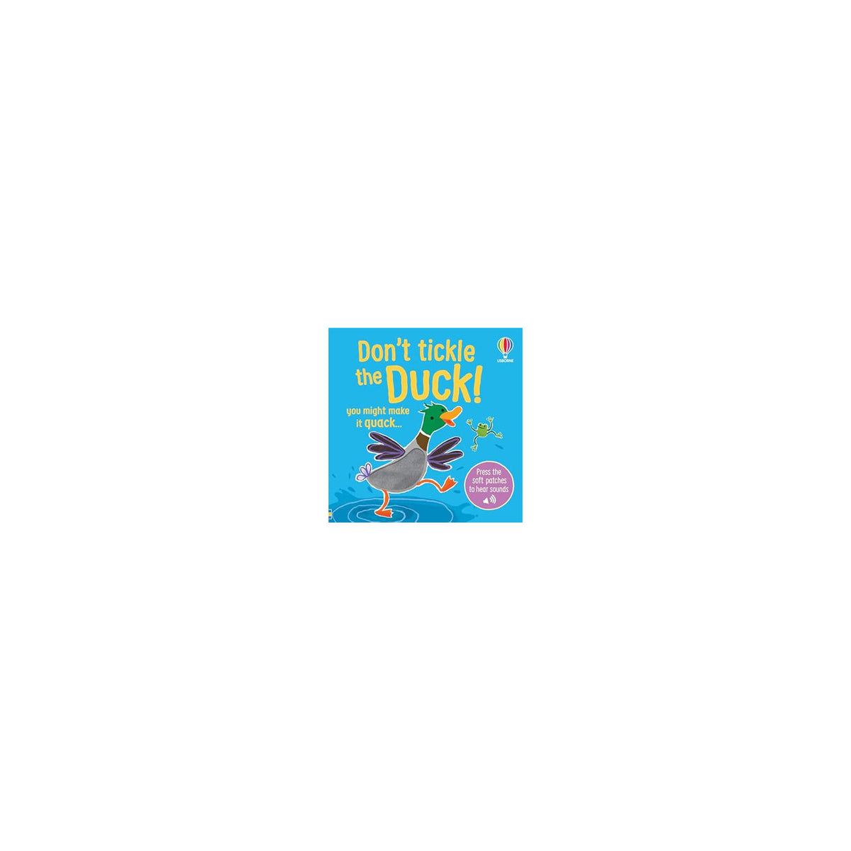 Don't Tickle the Duck interactive children's book, UK version