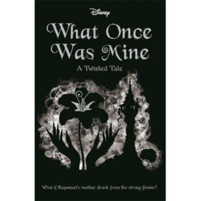 ASDA Disney Princess Rapunzel What Once Was Mine Twisted Tales Book- Buy online at McGrocer
