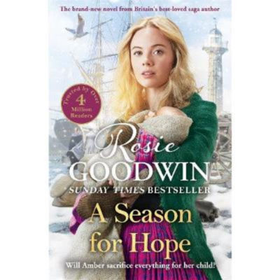 Rosie Goodwin hardback novel Season for Hope, UK version
