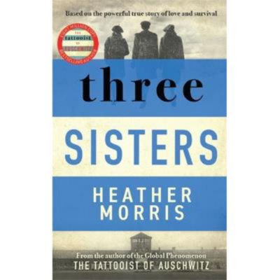 Heather Morris Three Sisters paperback novel - British product