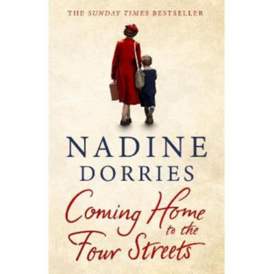 Nadine Dorries novel Coming Home to the Four Streets, UK version