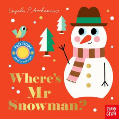 Ingela P Arrhenius Where's Mr Snowman felt flap board book, imported from the UK