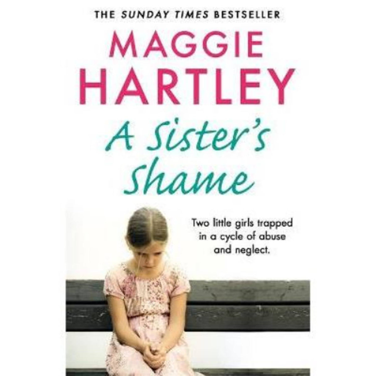 Paperback book Sister's Shame by Maggie Hartley, UK version