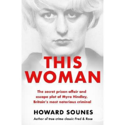 ASDA This Woman: The Secret Prison Affair and Escape Plot of Myra Hindley Paperback Book- Buy online at McGrocer