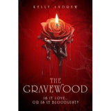 Kelly Andrew hardback novel Gravewood - British product