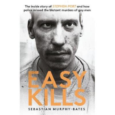 Sebastian Murphy-Bates Easy Kills true crime book paperback, imported from the UK