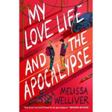 Melissa Welliver YA novel My Love Life and the Apocalypse, UK version