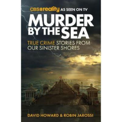 Murder by the Sea true crime paperback (British brand)