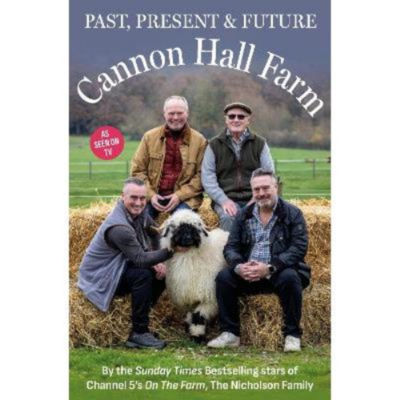 Cannon Hall Farm hardback book Nicholson family (British brand)