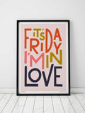 Sketchbook Design framed print It's Friday I'm In Love A4, imported from the UK