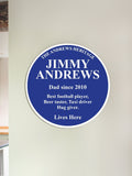 Jonnys Sister personalised blue heritage plaque 30cm, UK version