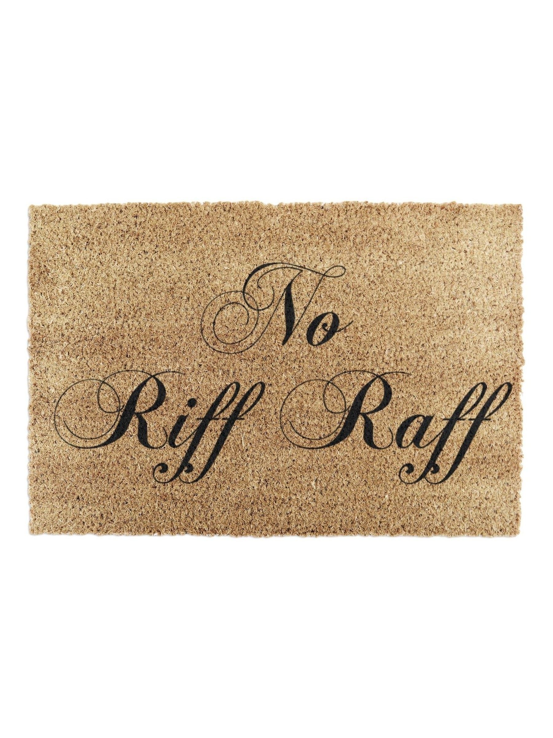 Artsy Mats natural and black No Riff Raff doormat 60x40cm, imported from the UK