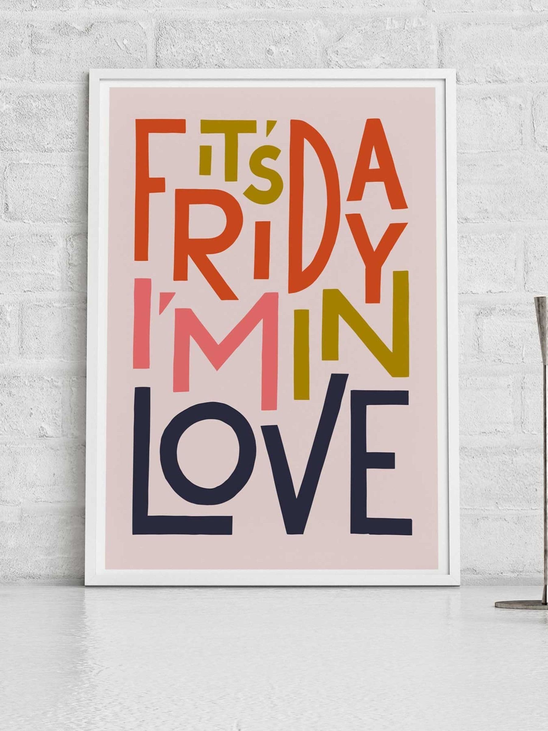 Sketchbook Design It's Friday I'm In Love framed print A3 - British product