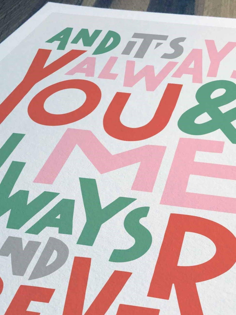 Sketchbook Design typography print You and Me Always and Forever A3 frame - British product