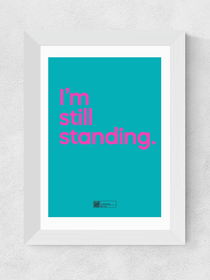 East End Prints White I'm Still Standing framed art print - British product