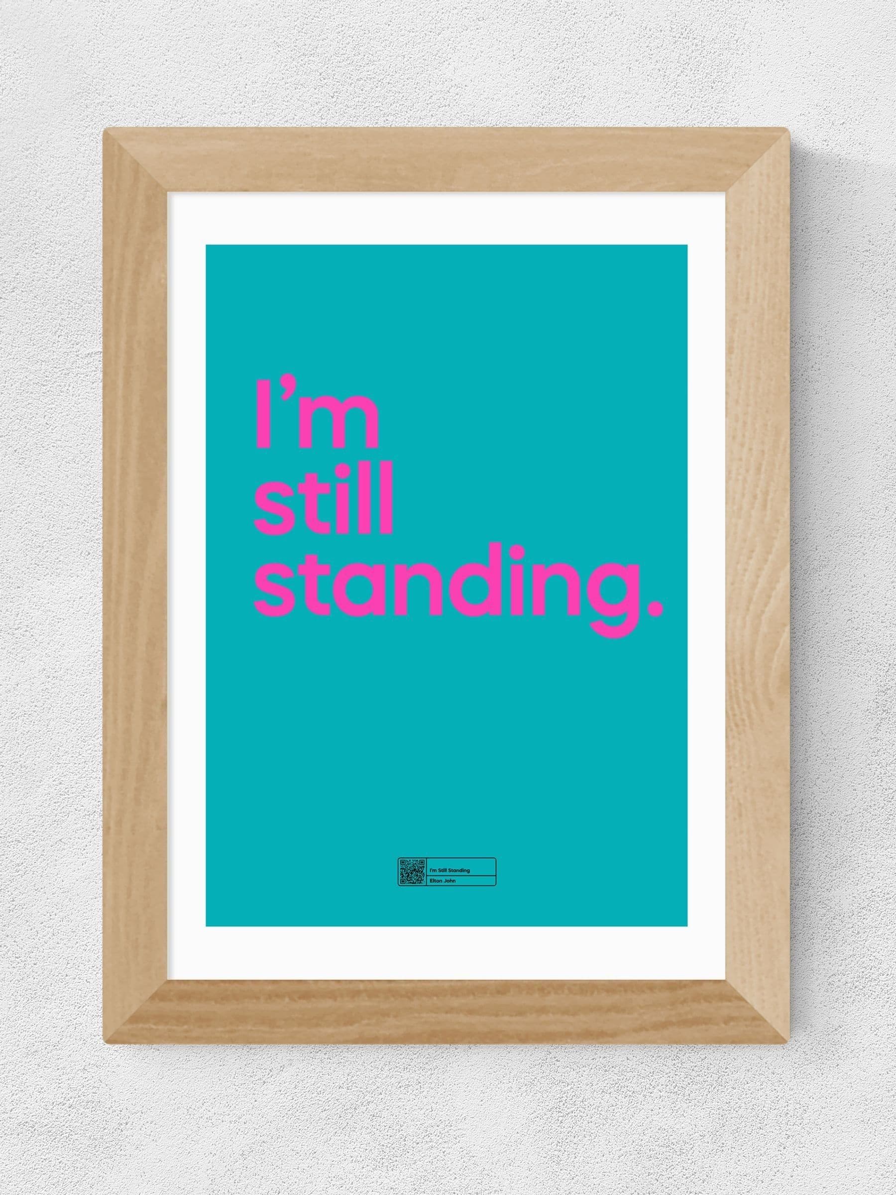 East End Prints Oak I'm Still Standing Oak Framed Art Print