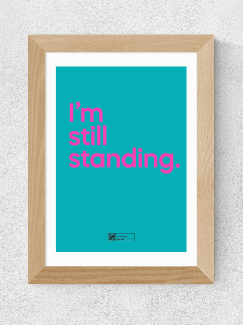 East End Prints Oak I'm Still Standing Oak Framed Art Print
