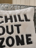 Faux fur cushion with Chill Out Zone slogan 50x50cm, imported from the UK