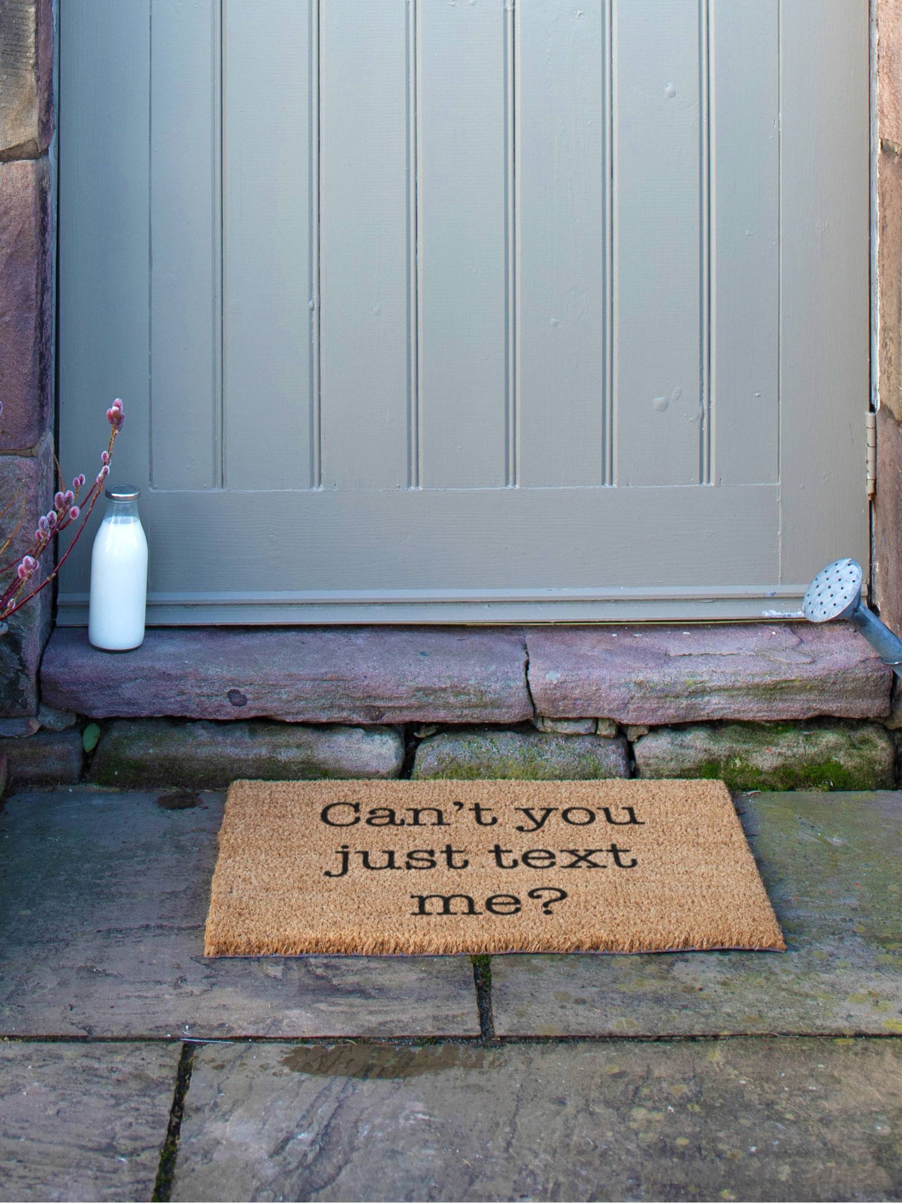 Artsy Mats coir doormat Can't You Just Text Me 60x40cm - British product
