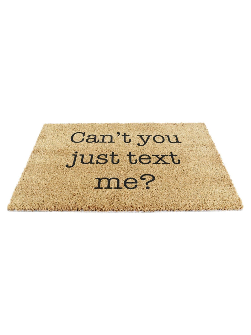 Artsy Mats coir doormat Can't You Just Text Me 60x40cm - British product