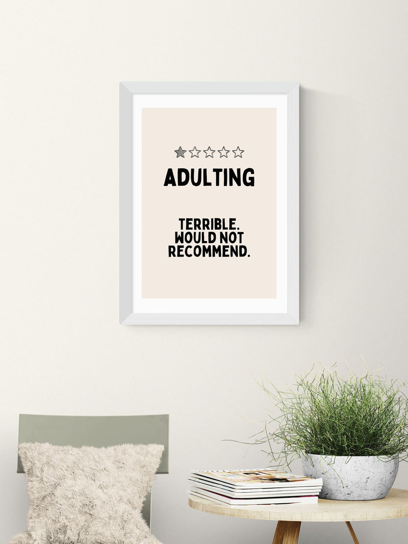 East End Prints White Adulting Wall Art Print by Wisdom and Wonder Designs