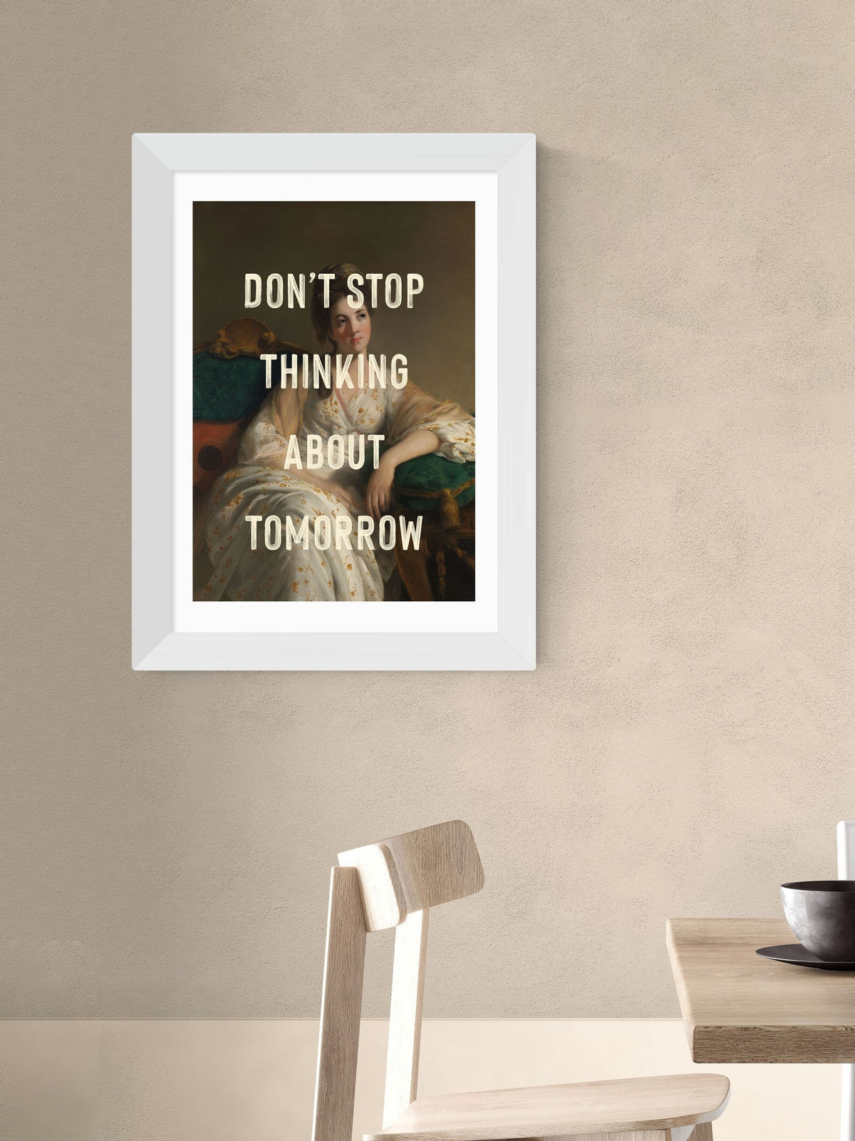 East End Prints Oh Fine Black Dont Stop Thinking About Tomorrow Wall Art