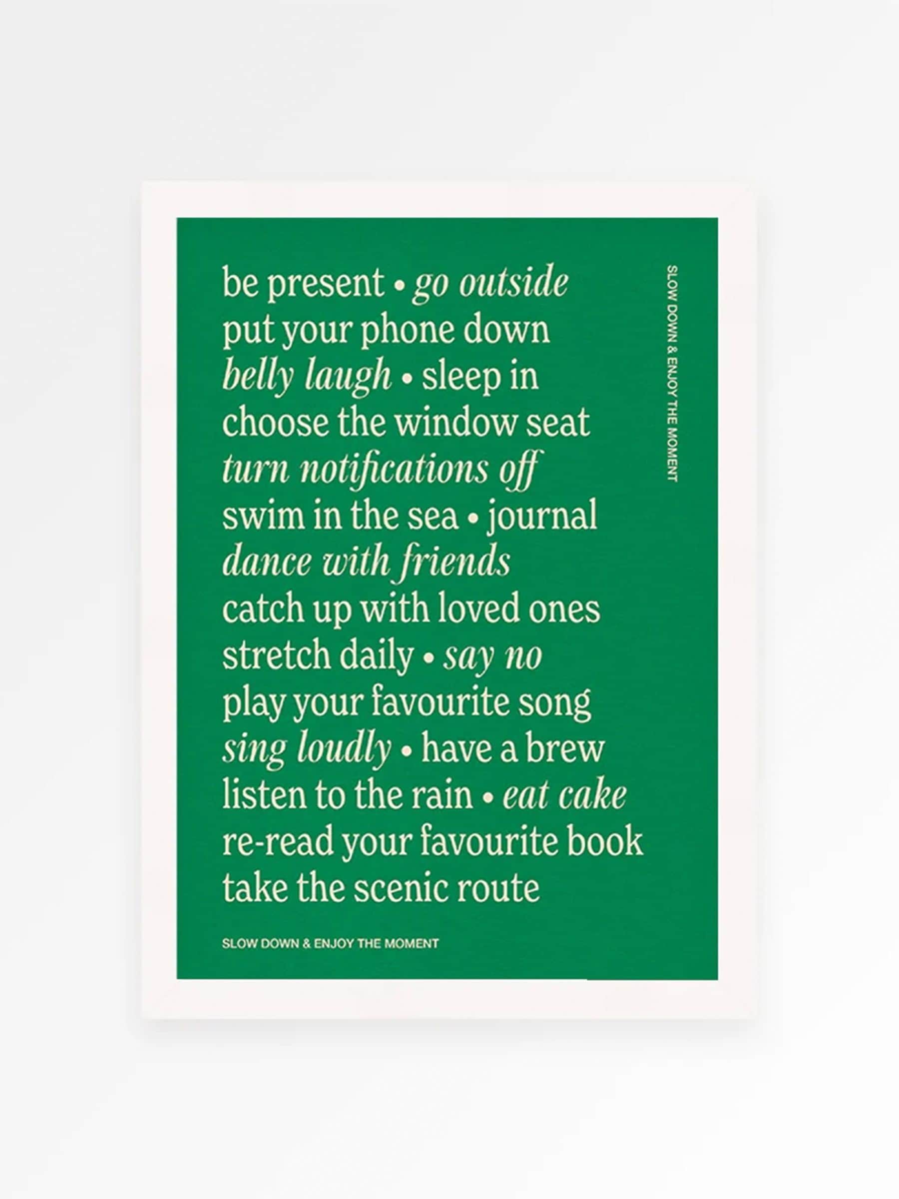 We Are Proper Good Green Slow Down art print (British brand)