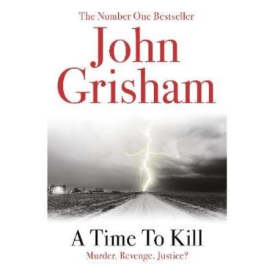 John Grisham novel A Time to Kill, British product