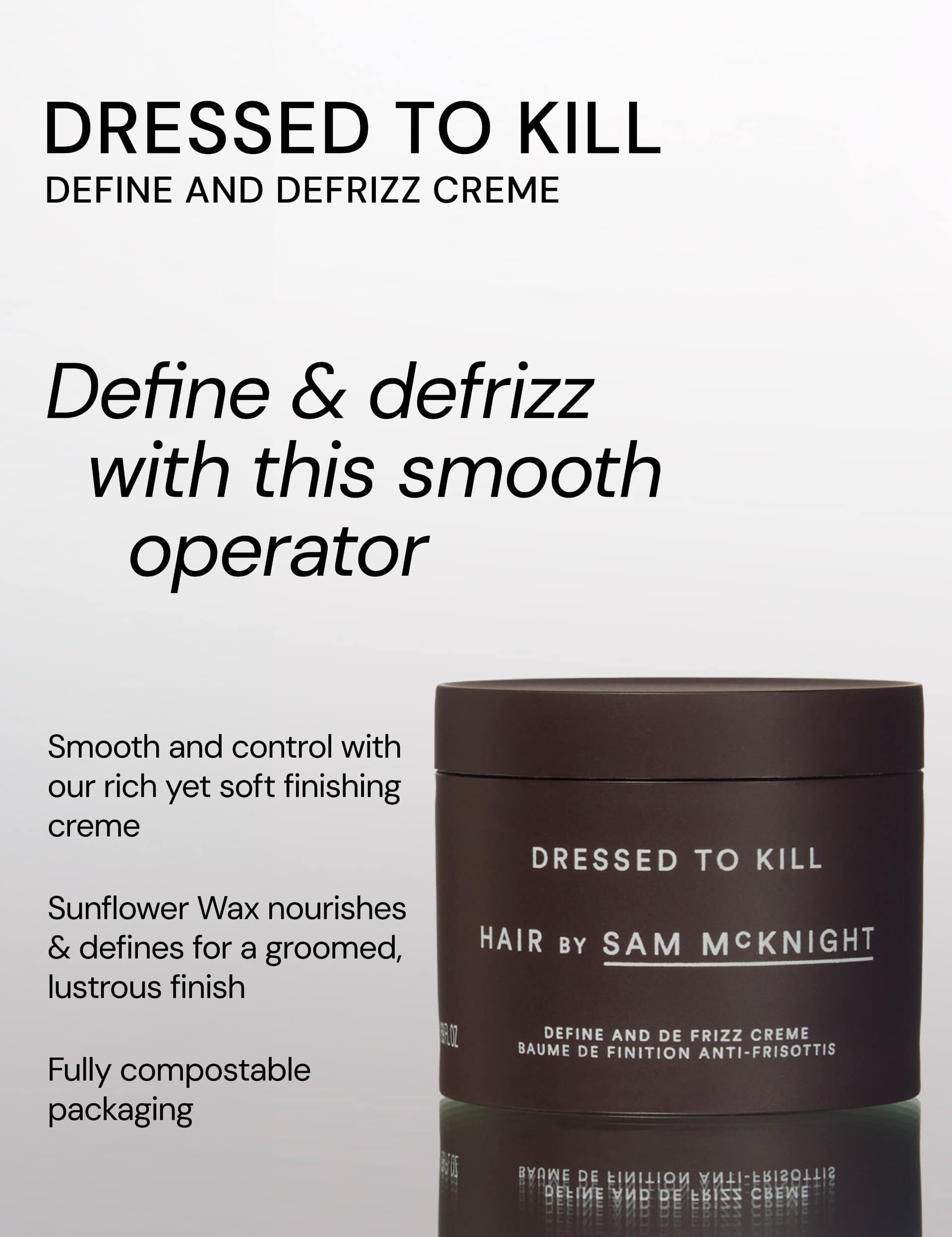 Sam McKnight Dressed to Kill Defrizz Creme 50ml, UK version