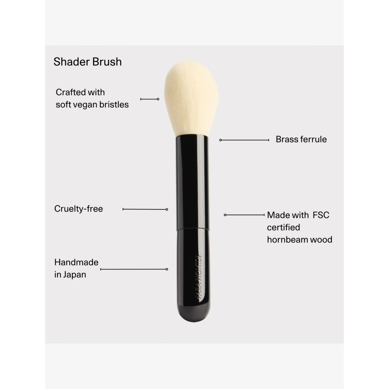 Fara Homidi tapered shader brush vegan bristles, imported from the UK