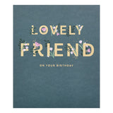 George Home Friend Birthday Card 160x190mm (British brand)